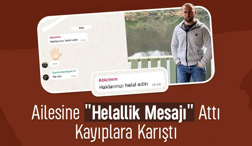 Helallik Mesajı Attı Kayıplara Karıştı