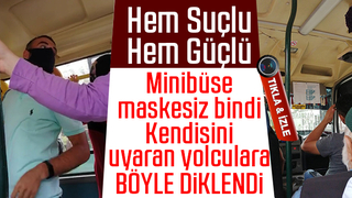 Hem maske takmadı hem de uyaranlara diklendi