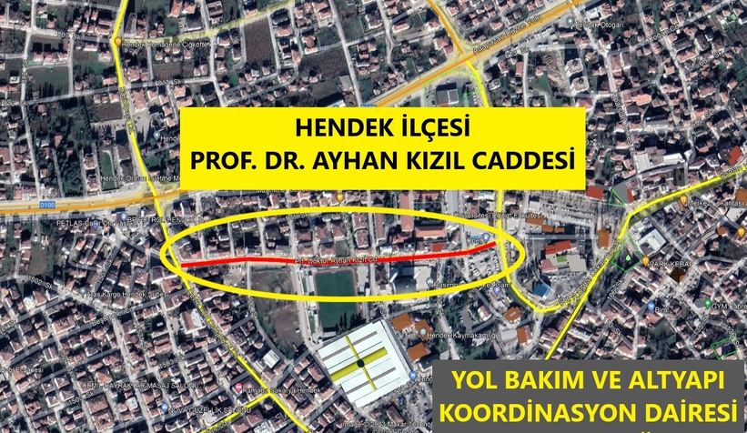 Hendek Prof. Dr. Ayhan Kızıl Caddesi o gün trafiğe kapanıyor