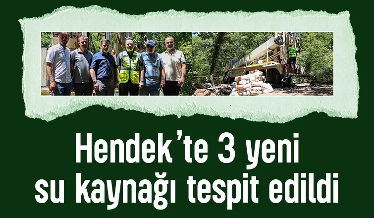 Hendek'te sondajla 3 yeni su kaynağı bulundu