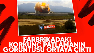 Hendek'teki fabrika böyle patladı
