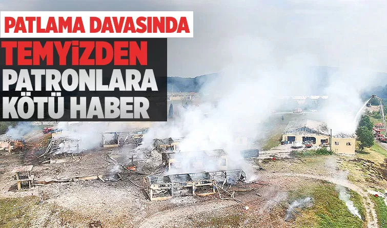  Hendek'teki patlama davasında istinaf cezaları onadı