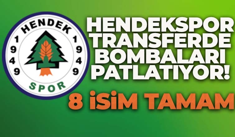  Hendekspor transferde bombaları patlatıyor! 8 isim tamam