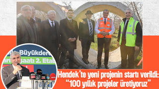 Hendek’te yeni projenin startı verildi
