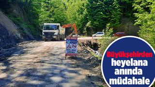 Heyelan bölgesine Büyükşehir’den anında müdahale