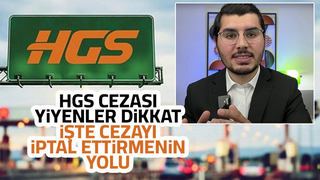 HGS cezasını iptal ettirmenin yolunu açıkladı