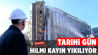 Hilmi Kayın İş Merkezi'nin yıkımına başlandı