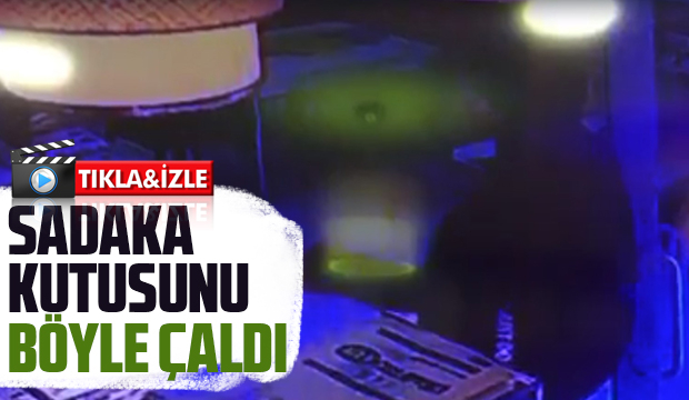 Hırsız sadaka kutusunu çaldı: İşte o anlar