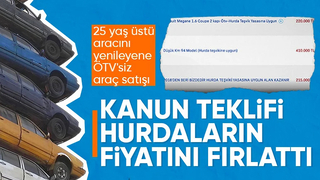 Hurda araç teşviki kanun teklifi verildi! Piyasada fiyatlar yükseldi