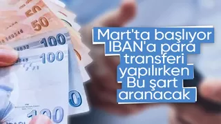 IBAN'a para transferinde yeni dönem başlıyor