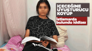 İçeceğine uyuşturucu koyup istismarda bulundu iddiası
