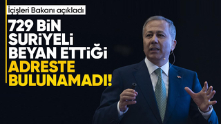 İçişleri Bakanı açıkladı: 729 bin Suriyeli adresinde yok