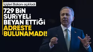 İçişleri Bakanı açıkladı: 729 bin Suriyeli adresinde yok