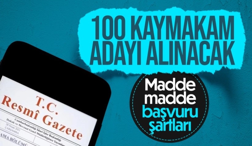 İçişleri Bakanlığı, 100 kaymakam adayı alıyor