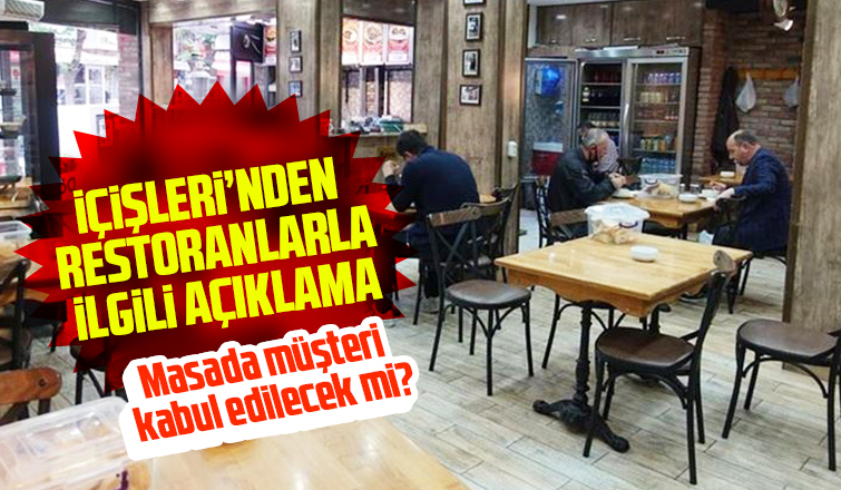 İçişleri'nden kafe ve restoranlarla ilgili açıklama