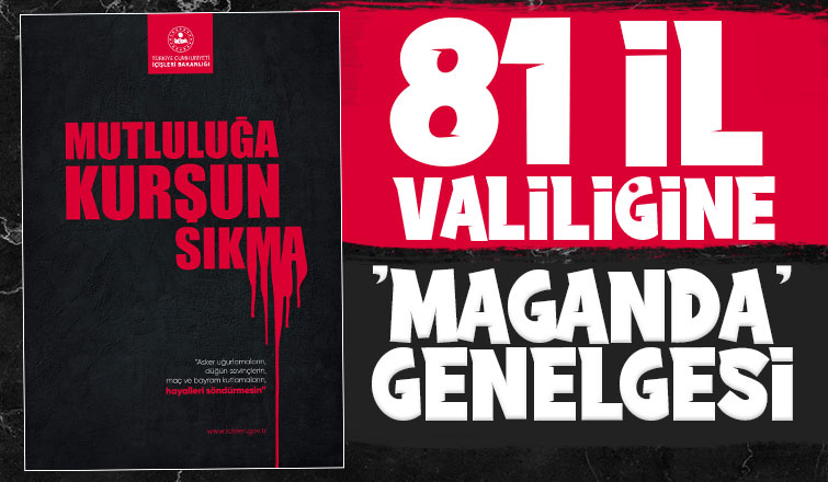 İçişleri'nden Valiliklere genelge