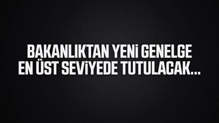 İçişleri'nden yeni genelge