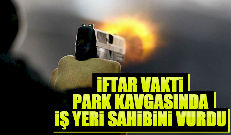 İftar vakti park kavgasında kan aktı