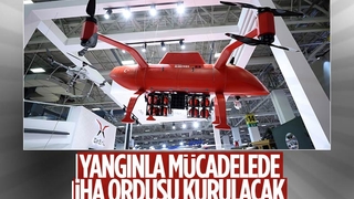 İHA ordusu yangınla mücadele için hazırlanıyor