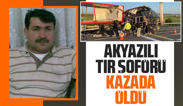 İki tır çarpıştı: Sakaryalı sürücü öldü