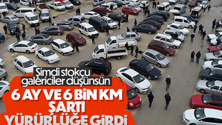 İkinci el otomobil satışında 6 ay ve 6 bin kilometre şartı yürürlükte