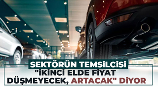 İkinci el otomobilde fiyatlar düşmeyecek