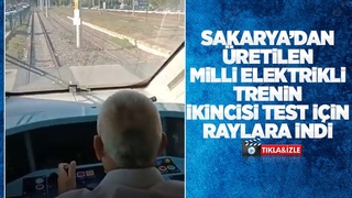 İkinci Milli Elektrikli Tren test sürüşlerine başladı