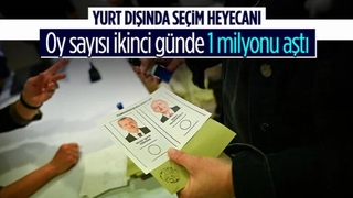 İkinci tur kapsamında yurt dışında 1 milyondan fazla oy kullanıldı