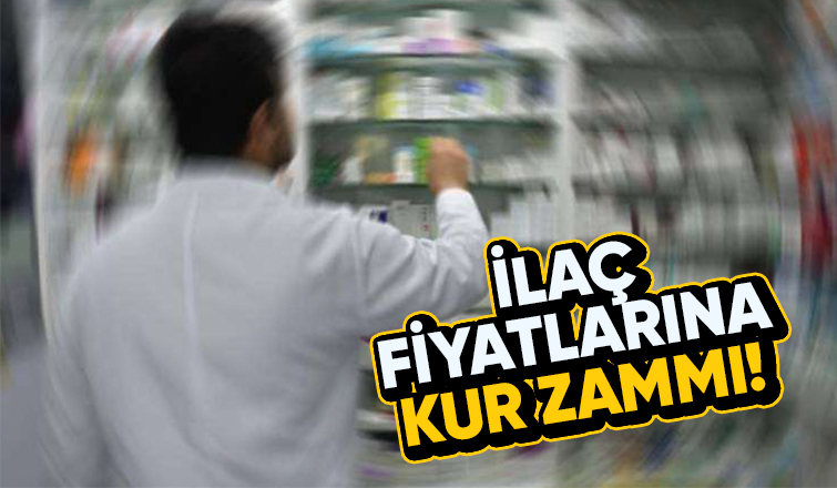 İlaç fiyatlarına zam
