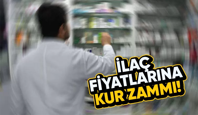 İlaç fiyatlarına zam