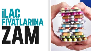 İlaçları artık zamlı alacağız