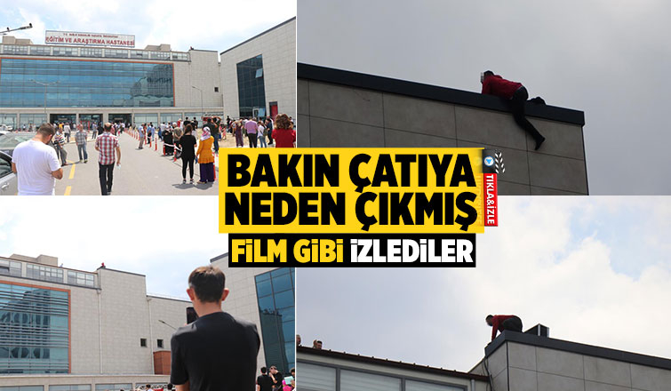 İlaçlarını alamadığını iddia ederek hastane çatısına çıktı