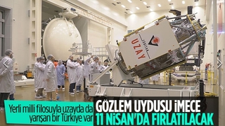 İMECE, 11 Nisan’da fırlatılacak