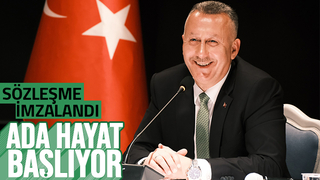 İmzalar atıldı Ada Hayat Projesi başlıyor