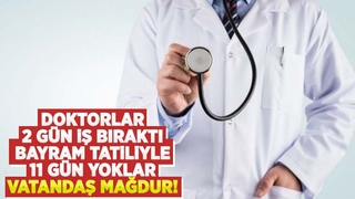 İş bırakan doktorlar vatandaşı mağdur etti