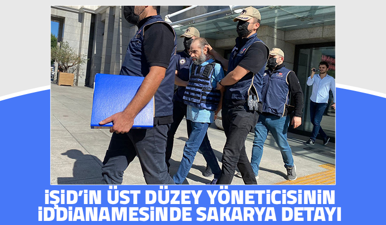İŞİD'in üst düzey yöneticisinin akrabası Sakarya'da yakalanmış