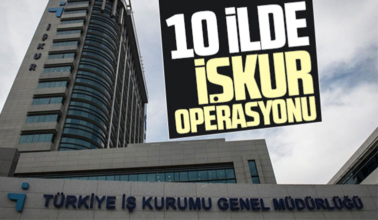 İŞKUR'da usulsüzlük operasyonu: 35 gözaltı