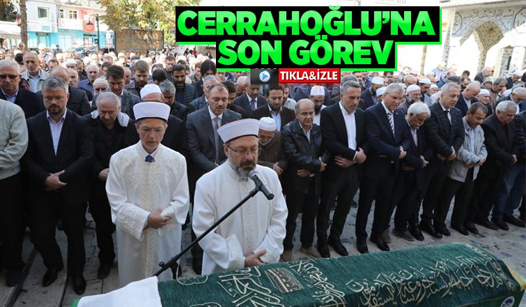 İsmail Cerrahoğlu toprağa verildi