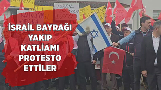 İsrail bayrağı yaktılar