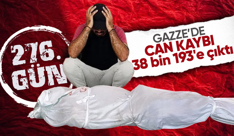 İsrail in Saldırılarını 276 Gündür Sürdürüyor Gazze de Can Kaybı 38 bin 193'e Çıktı