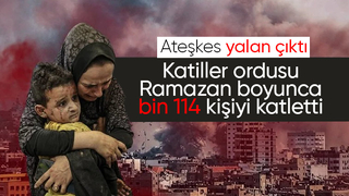 İsrail soykırıma devam ediyor! Ramazan'da da durmadılar