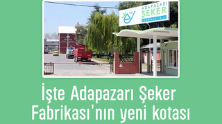 İşte Adapazarı Şeker Fabrikası'nın yeni kotası
