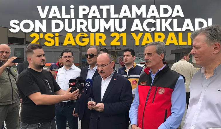İşte fabrikadaki patlamanın nedeni