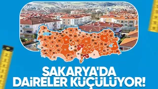 İşte Sakarya'da ortalama daire büyüklükleri