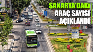 İşte Sakarya'daki araç sayısı