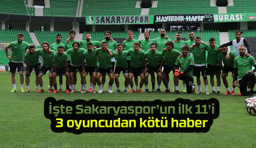 İşte Sakaryaspor'un ilk 11'i