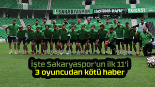 İşte Sakaryaspor'un ilk 11'i