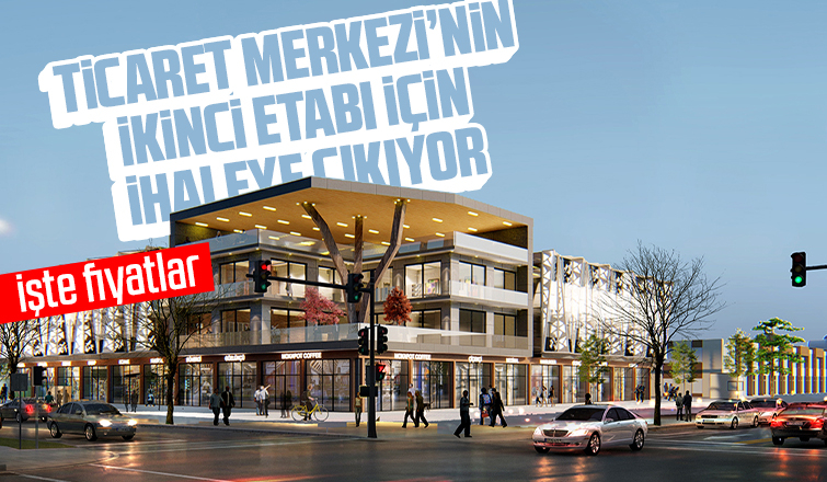 İşte Ticaret Merkezi’ndeki iş yeri ve ofislerin fiyatları