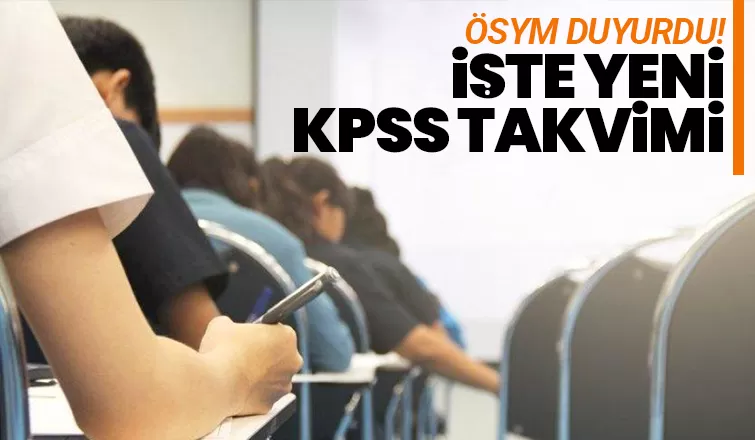 İşte yeni KPSS takvimi