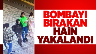 İstiklal Caddesi’ne bombayı bırakan hain yakalandı